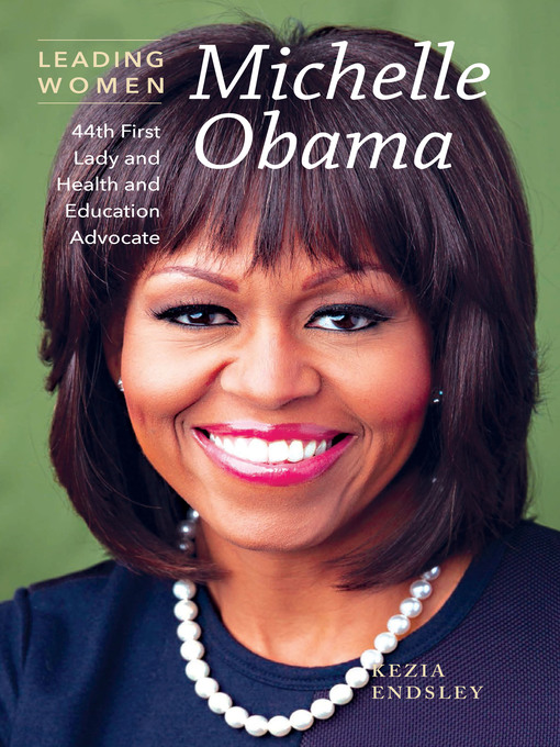 Title details for Michelle Obama by Kezia Endsley - Available